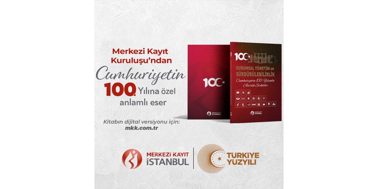 MKK'den Cumhuriyet'in 100. yıl dönümüne özel eser