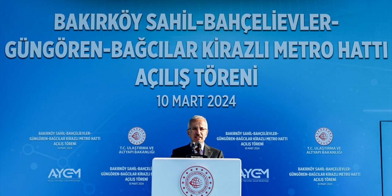 Bakan Uraloğlu Bakırköy-Bahçelievler-Kirazlı Metro Hattı açılışında konuştu: