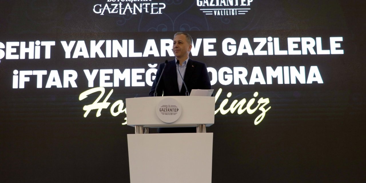 İçişleri Bakanı Yerlikaya, Gaziantep'te şehit aileleri ve gazilerle iftarda buluştu: