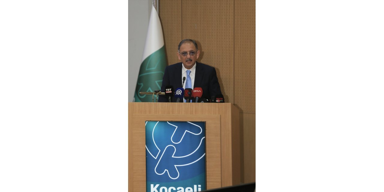 Çevre, Şehircilik ve İklim Değişikliği Bakanı Özhaseki'den kentsel dönüşüm vurgusu: