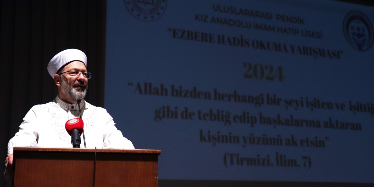 Diyanet İşleri Başkanı Erbaş, İstanbul'daki "Ezbere Hadis Okuma Yarışması"nda konuştu: