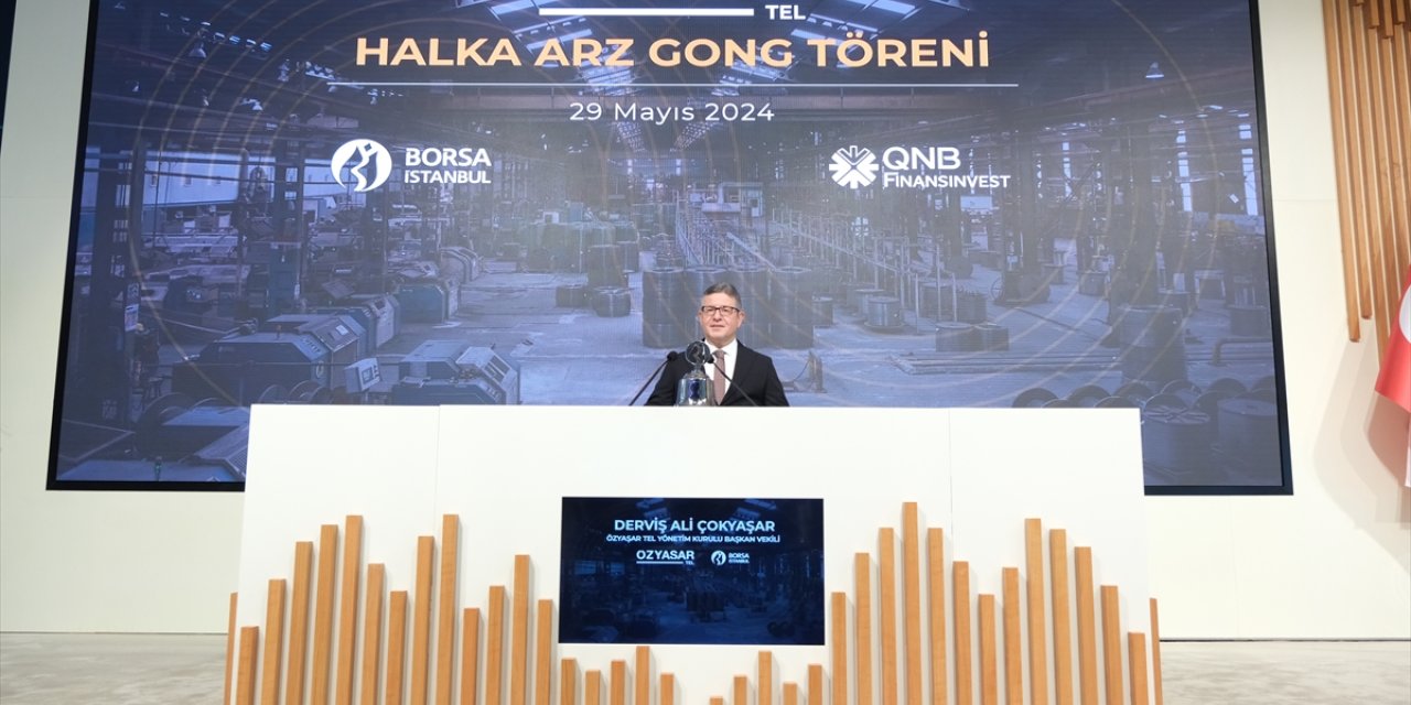 Borsa İstanbul'da gong, Özyaşar Tel için çaldı