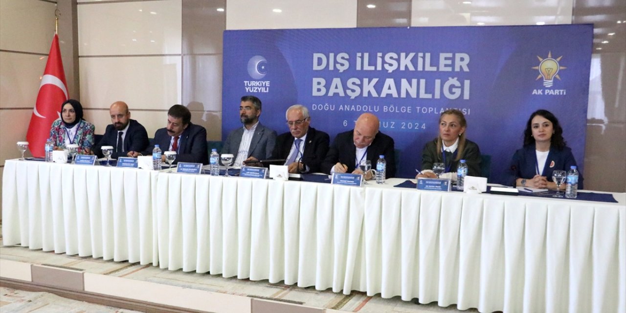 AK Parti Dış İlişkiler Başkanlığı Doğu Anadolu Bölge Toplantısı Erzurum'da yapıldı