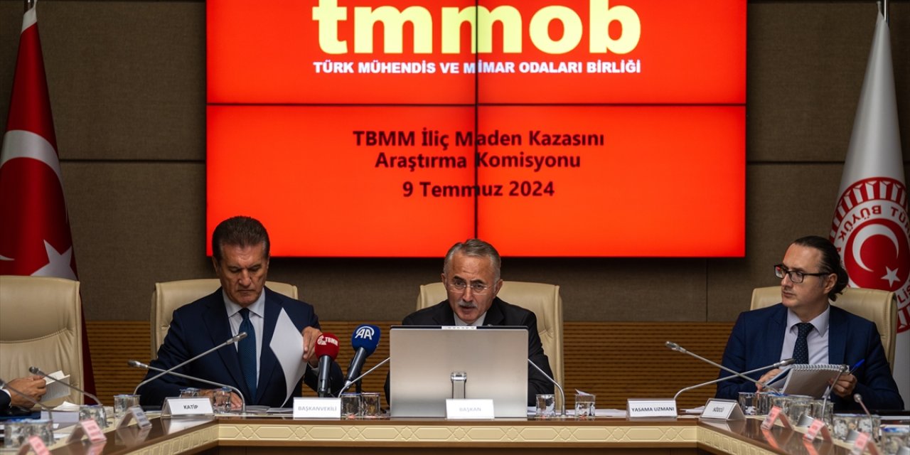 TBMM İliç Maden Kazasını Araştırma Komisyonu, TMMOB temsilcilerini dinledi