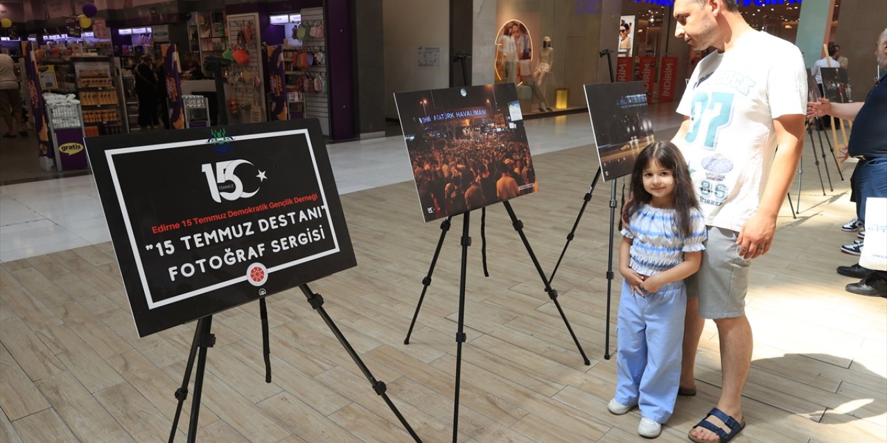 Edirne'de AA fotoğraflarından oluşan "15 Temmuz" konulu sergi açıldı