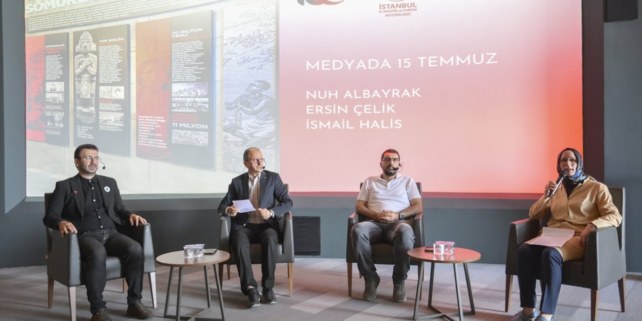 Hafıza 15 Temmuz Müzesi'nde "Medyada 15 Temmuz" paneli yapıldı