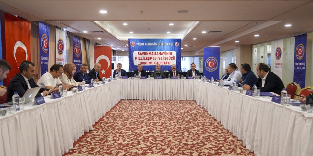 Türk Harb-İş Sendikasınca "Savunma Sanayinin Millileşme ve İş Gücü Durumu Çalıştayı" düzenlendi