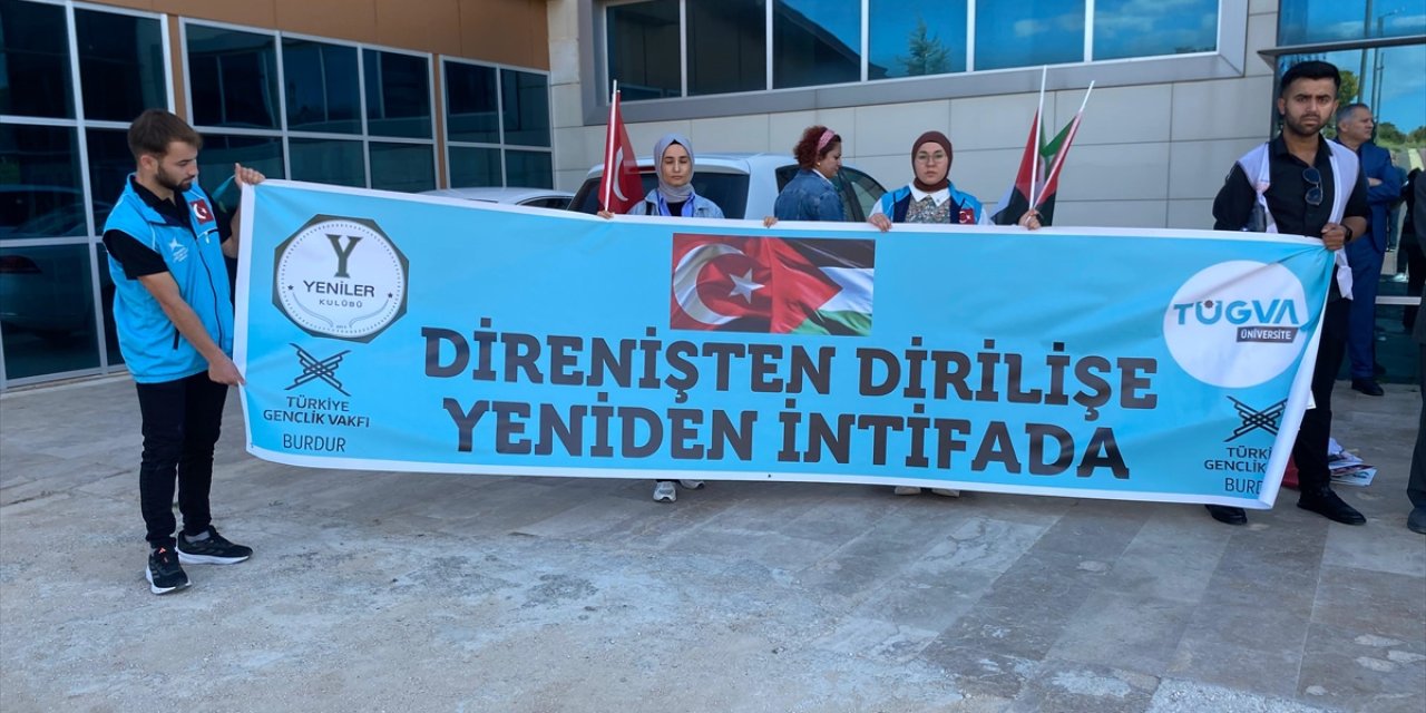 Burdur'da üniversite öğrencileri, İsrail'in Filistin'e yönelik saldırılarını protesto etti