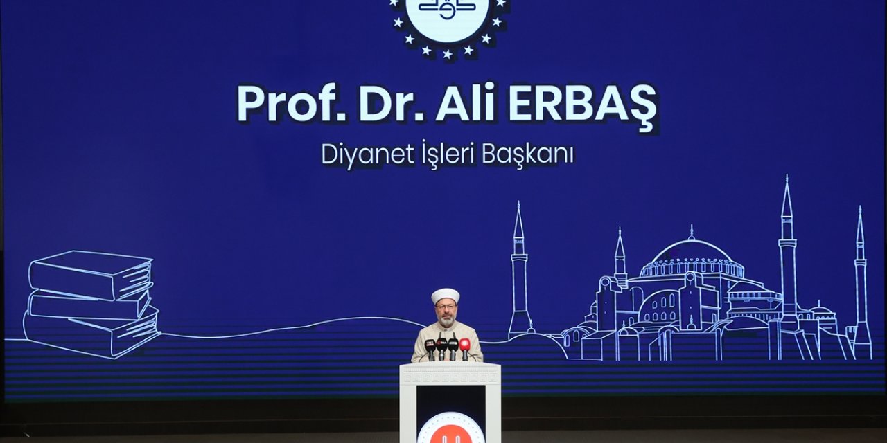 Diyanet İşleri Başkanı Erbaş, Diyanet Akademisi Sempozyumu'nda konuştu: