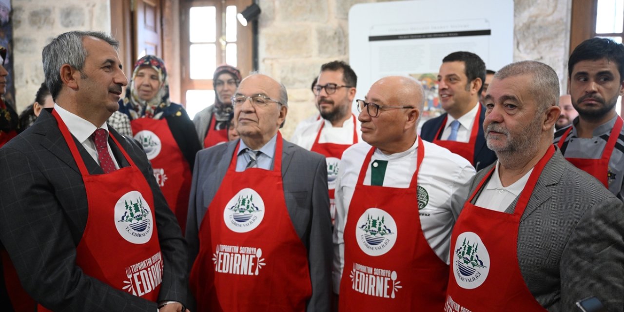 Edirne'de köy köy gezilerek gün yüzüne çıkarılan yemekler lokantalarda "Edirne menüsü" adı altında sunulacak