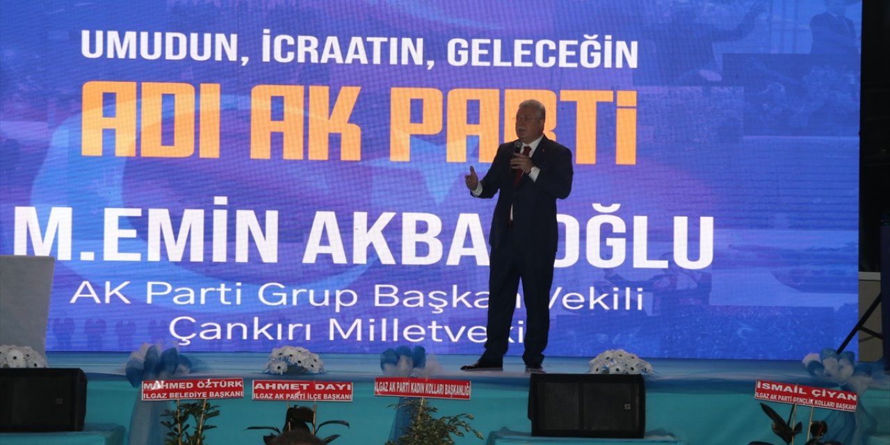 AK Parti Grup Başkanvekili Akbaşoğlu, partisinin Çankırı Merkez İlçe Kongresi'nde konuştu: