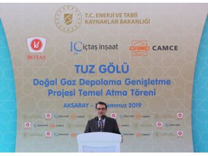 Tuz Gölü Doğal Gaz Depolama Genişletme Projesi Temel Atma Töreni