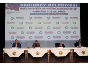 "Türkiye Dış Politikası ve Dünya Beşten Büyüktür" paneli
