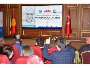 Başkentte Türkistan tarihinin efsane kadın lideri Kurmancan Datka anıldı