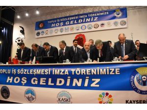 Kayseri'de 15 belediye toplu iş sözleşmesi imzaladı