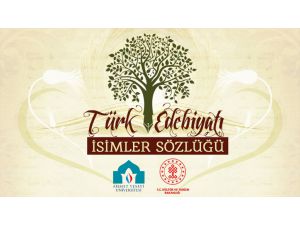 Ahmet Yesevi Üniversitesi Türk Edebiyatı İsimler sözlüğünü kullanıma sundu
