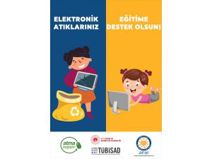 Elektronik atıklar çocukların eğitimine katkı sağlıyor