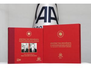AA'dan "Atatürk'ten Erdoğan'a Cumhurbaşkanlarımız" albümü