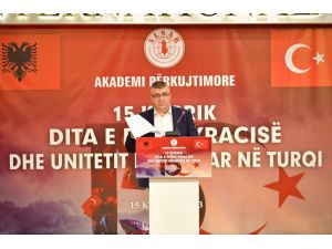 Arnavutluk'ta 15 Temmuz Demokrasi ve Milli Birlik Günü töreni yapıldı