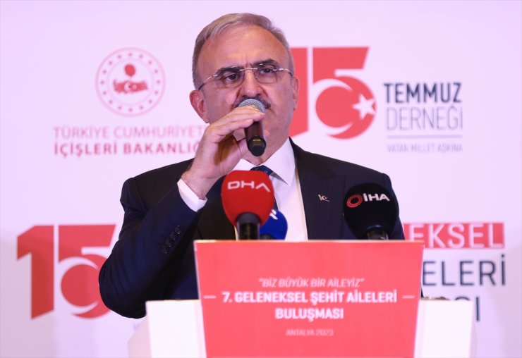 İçişleri Bakan Yardımcısı Karaloğlu, Antalya'da "Şehit Aileleri Buluşması"nda konuştu: