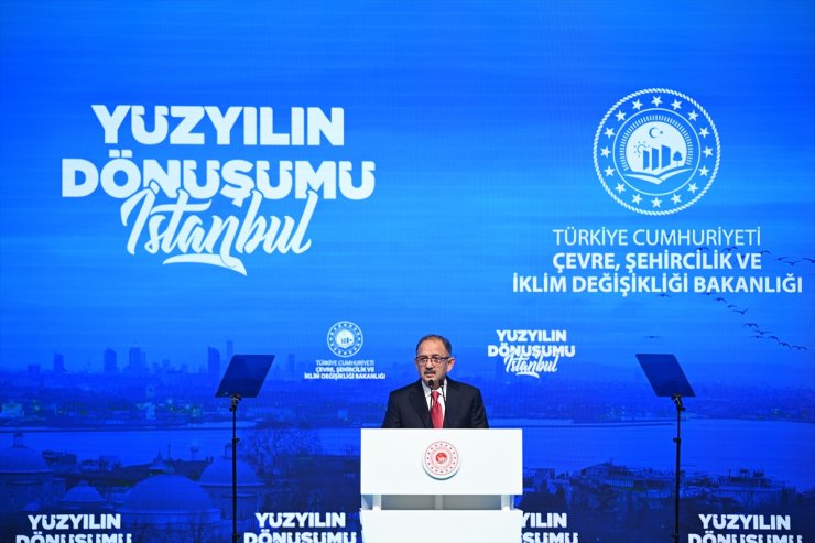 Bakan Özhaseki "Yüzyılın Dönüşümü İstanbul Programı''nda konuştu: