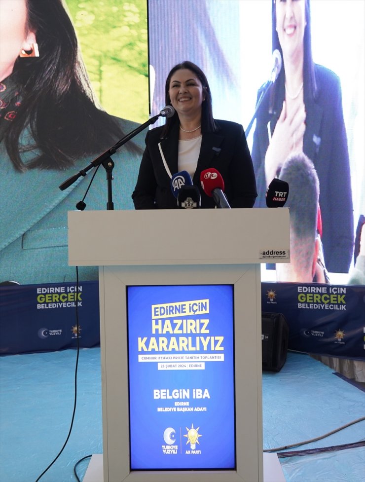 Cumhur İttifakı Edirne Belediye Başkan adayı İba, projelerini tanıttı: