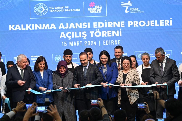 Sanayi ve Teknoloji Bakanı Kacır, Edirne'de proje açılış töreninde konuştu: