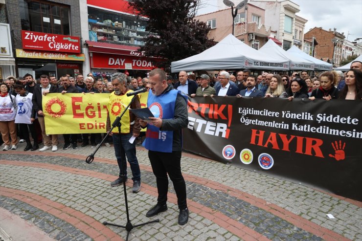 Trakya'da eğitim sendikaları okul müdürünün öldürülmesini protesto etti