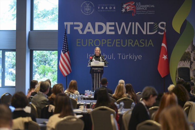 ABD liderliğindeki ticaret misyonu ve iş geliştirme forumu "Trade Winds" İstanbul'da başladı