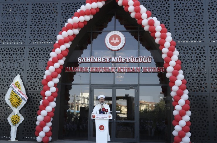 Diyanet İşleri Başkanı Erbaş, Gaziantep'te Kur'an kursu açılışına katıldı: