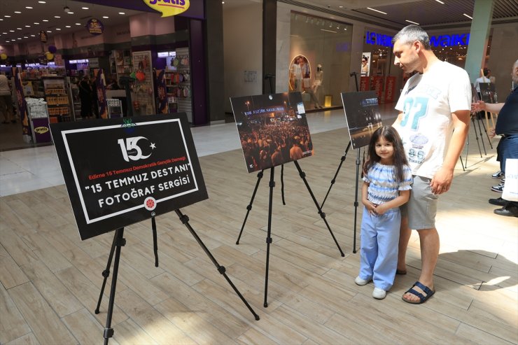 Edirne'de AA fotoğraflarından oluşan "15 Temmuz" konulu sergi açıldı