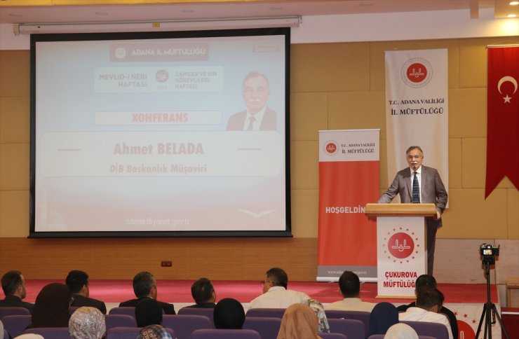 Adana'da "Peygamberimiz ve şahsiyet inşası" konferansı düzenlendi