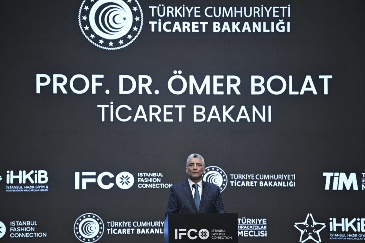 Bakan Bolat, İstanbul Hazır Giyim ve Moda Fuarı'nın açılışında konuştu: