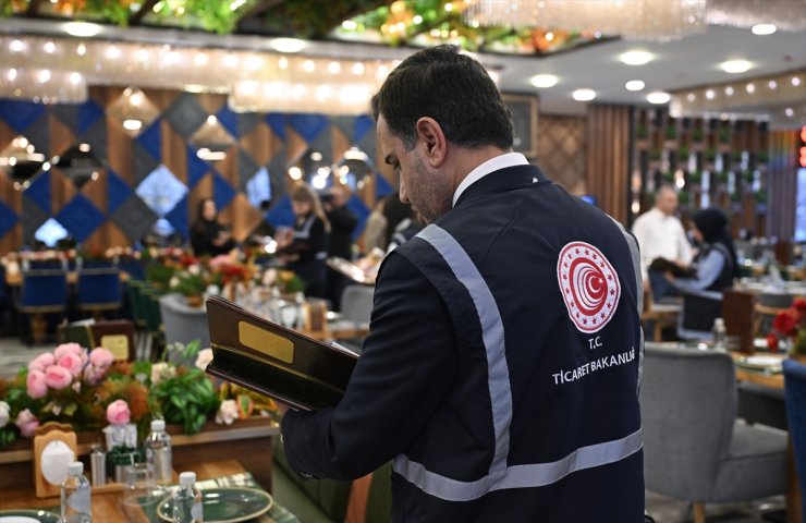 Ticaret Bakanlığının ramazan ayı öncesinde restoranlara yönelik fiyat denetimleri sürüyor